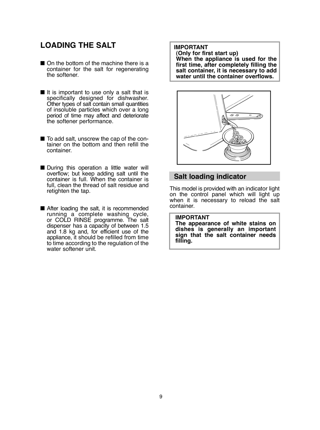 Hoover DDY 062 manual Loading the Salt, Salt loading indicator 