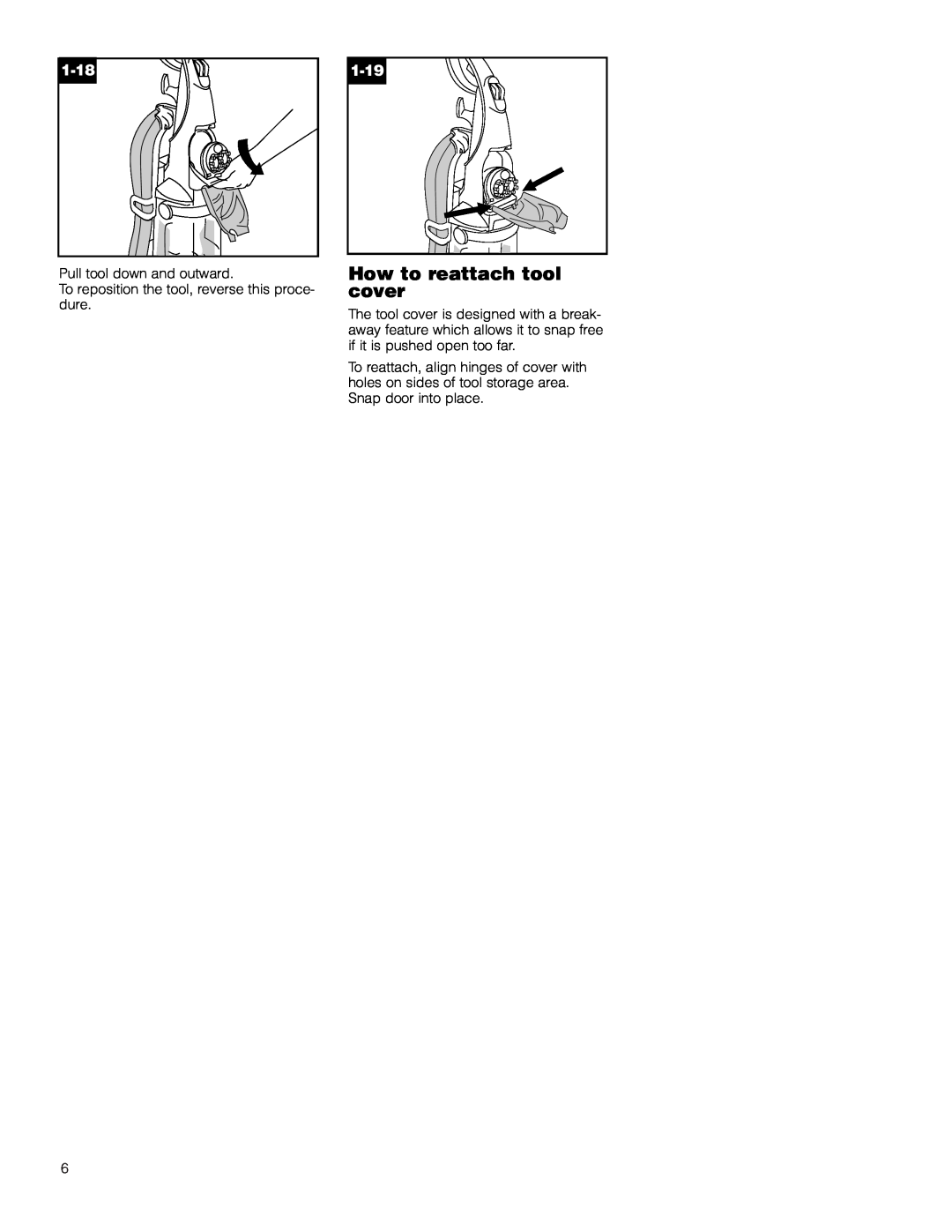 Hoover Deep Cleaner Steam Vacuum manual How to reattach tool cover, 1-18, 1-19, Pull tool down and outward 
