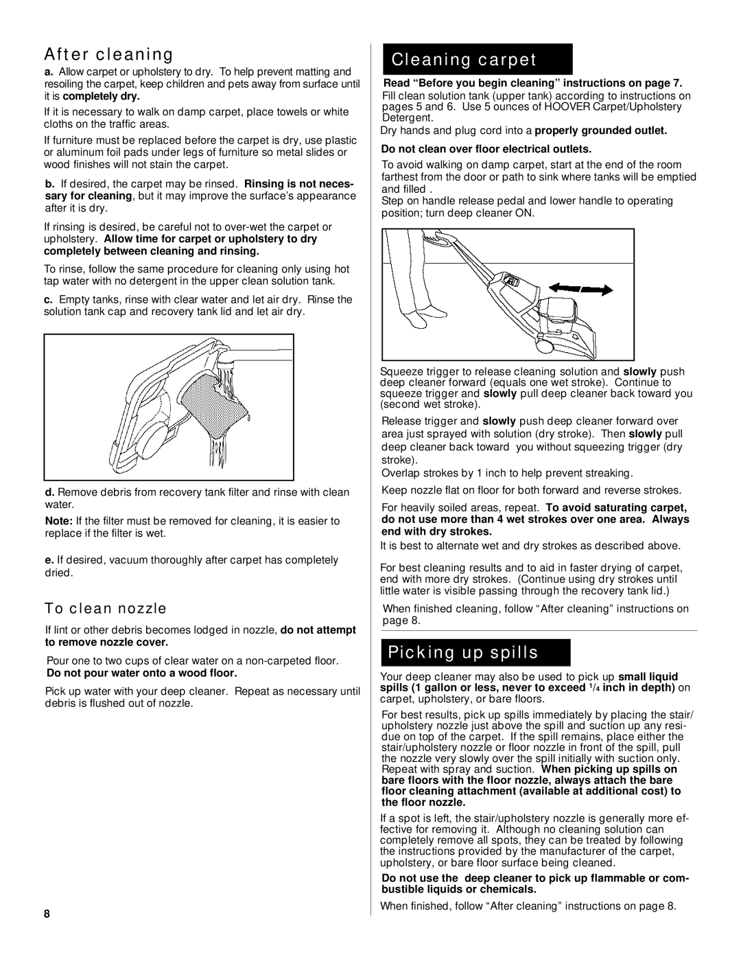 Hoover Deep Cleaner owner manual After cleaning, Cleaning carpet, Picking up spills, To clean nozzle 