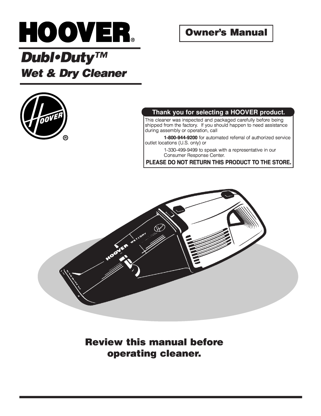 Hoover Dubl-Duty owner manual Owner’s Manual, Review this manual before operating cleaner, DublDuty, Wet & Dry Cleaner 