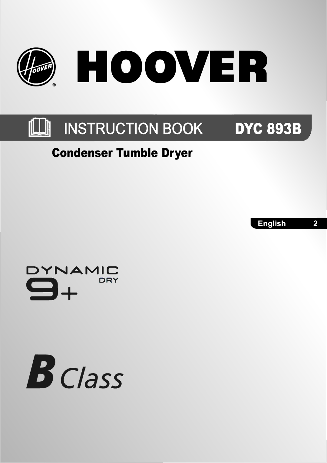 Hoover DYC 893B manual Instruction Book 