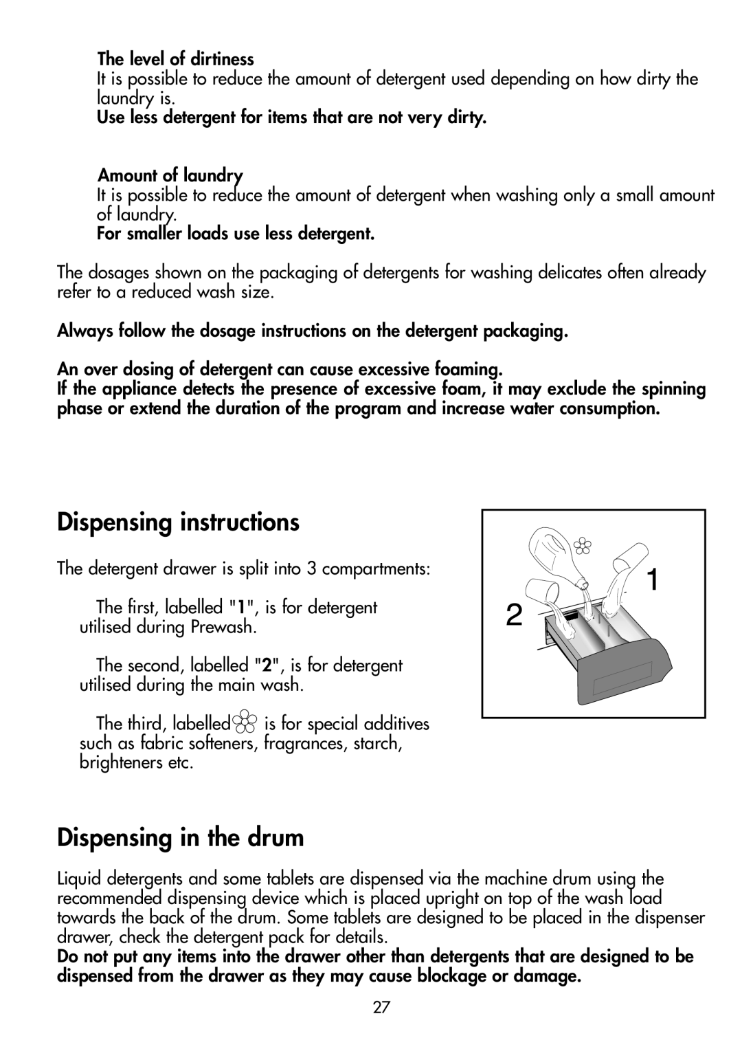 Hoover DYN D8P manual Dispensing instructions, Dispensing in the drum 