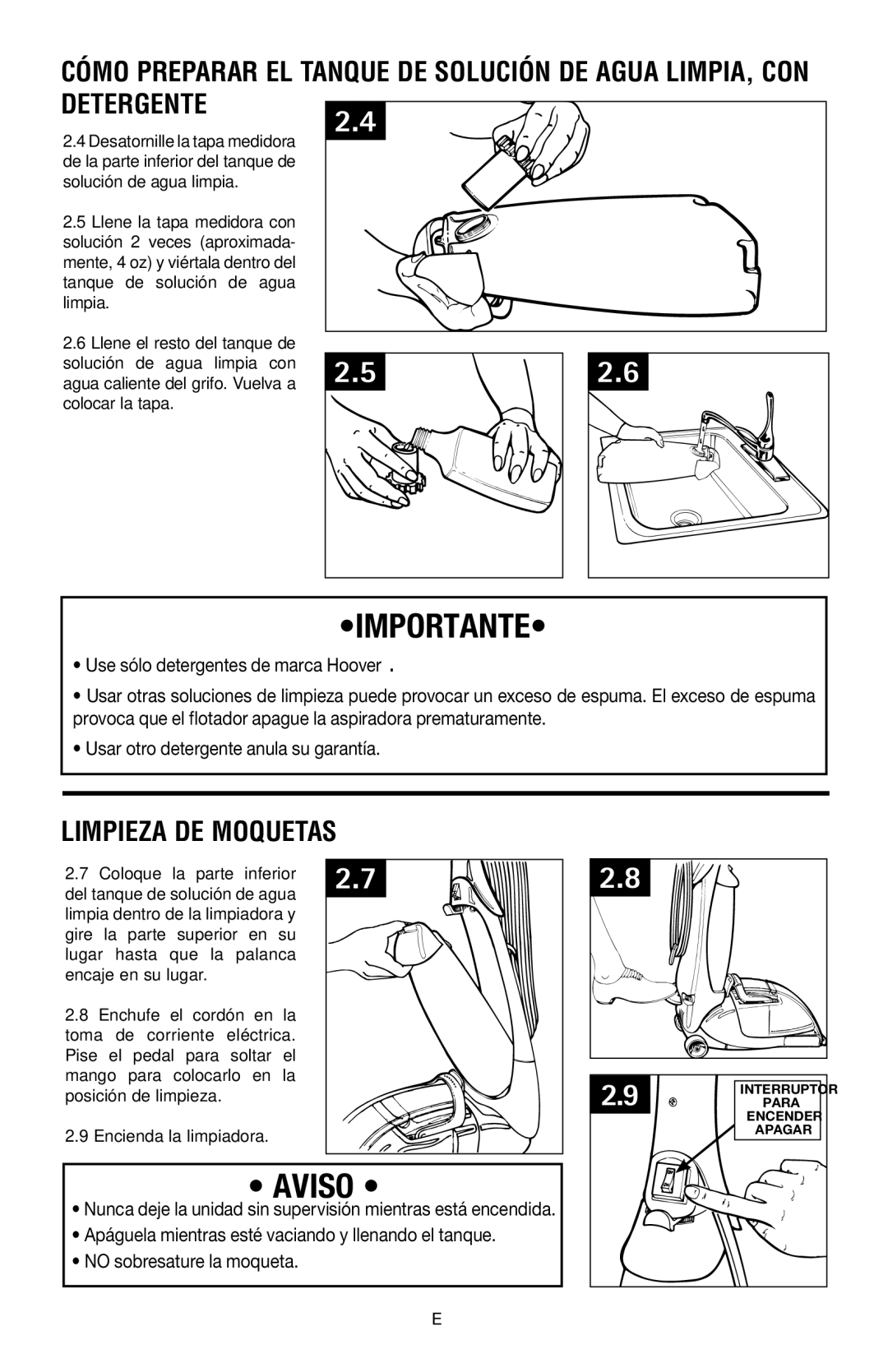 Hoover E1 owner manual Cómo preparar el tanque de solución de agua limpia, con, Detergente, Limpieza DE Moquetas 