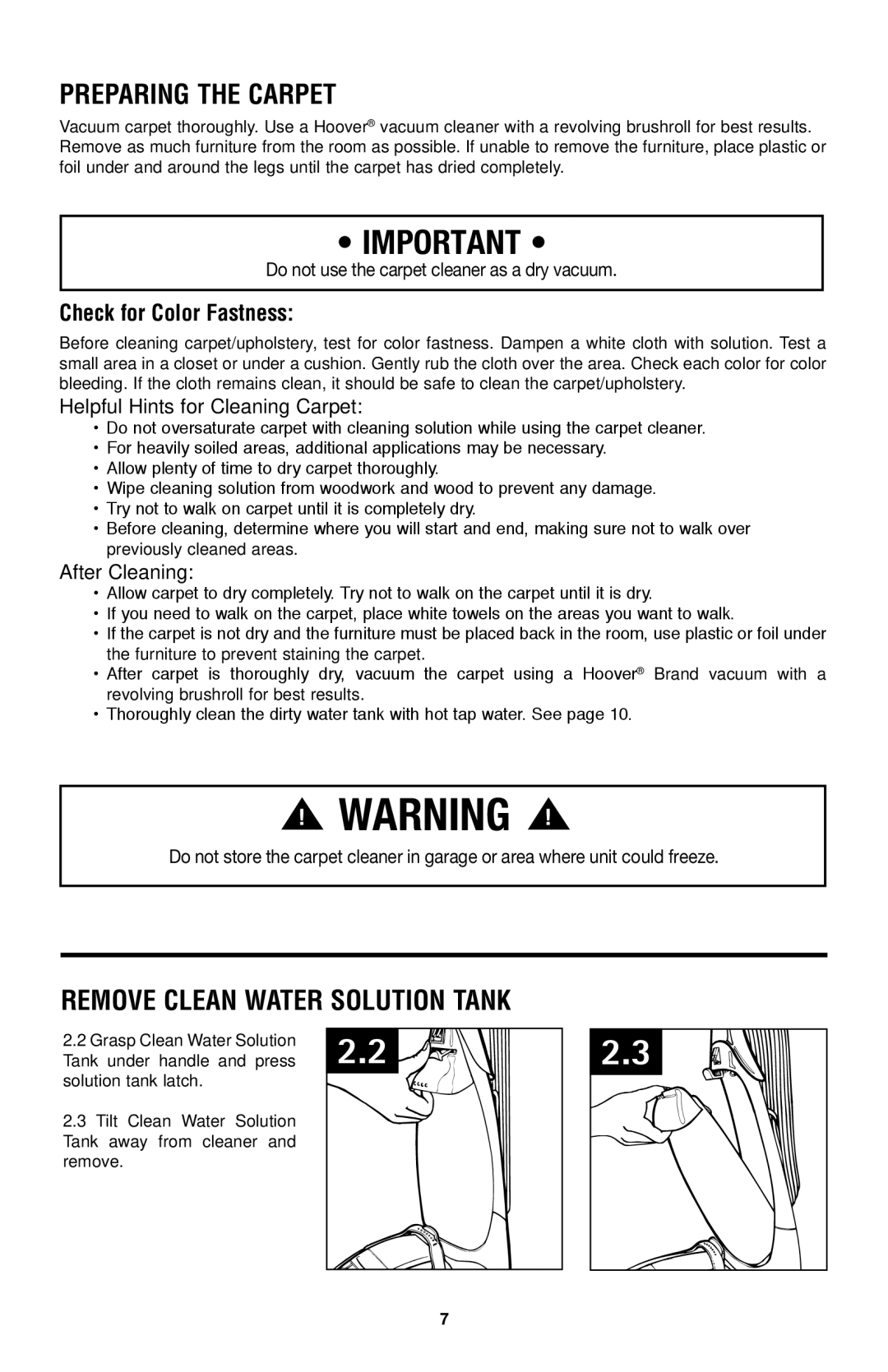 Hoover E1 owner manual Preparing the Carpet, Remove Clean Water Solution Tank 