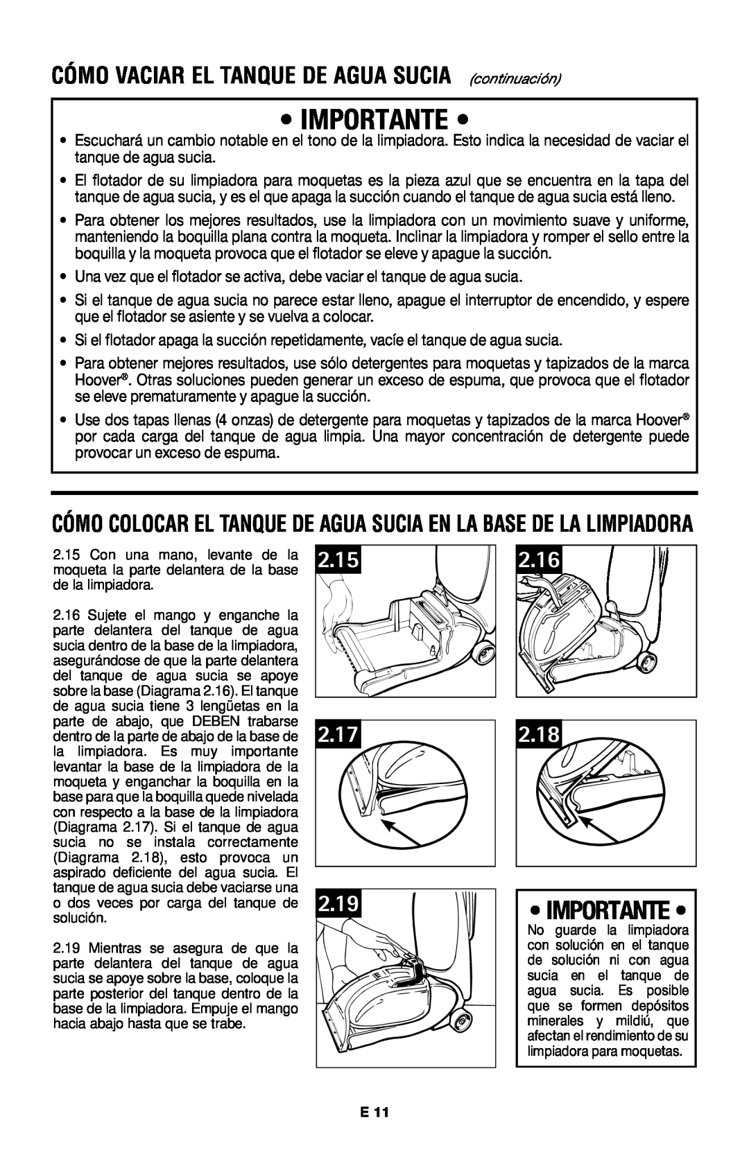Hoover E1 owner manual 2.19, CÓMO VACIAR EL TANQUE DE AGUA SUCIA continuación, Importante, 2.15, 2.17, 2.16, 2.18 