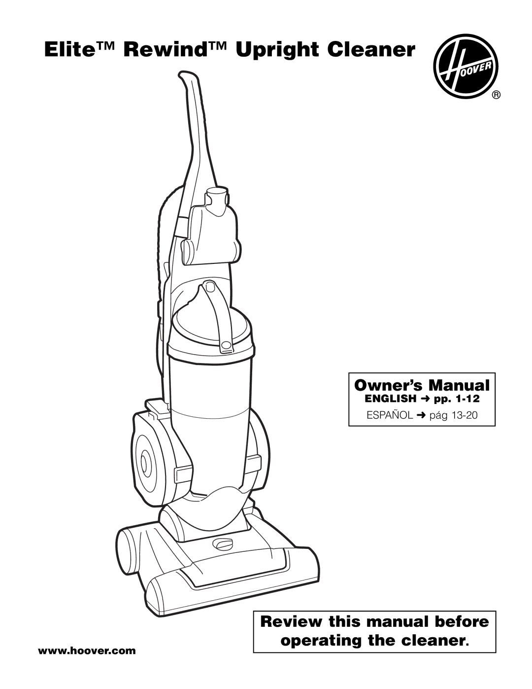 Hoover Elite Rewind Upright Cleaner owner manual Review this manual before Operating the cleaner, English pp 