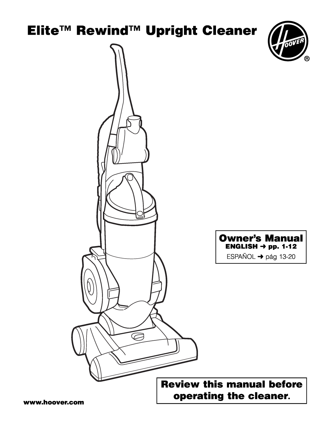 Hoover Elite Rewind Upright Cleaner owner manual Owner’s Manual, Review this manual before operating the cleaner 