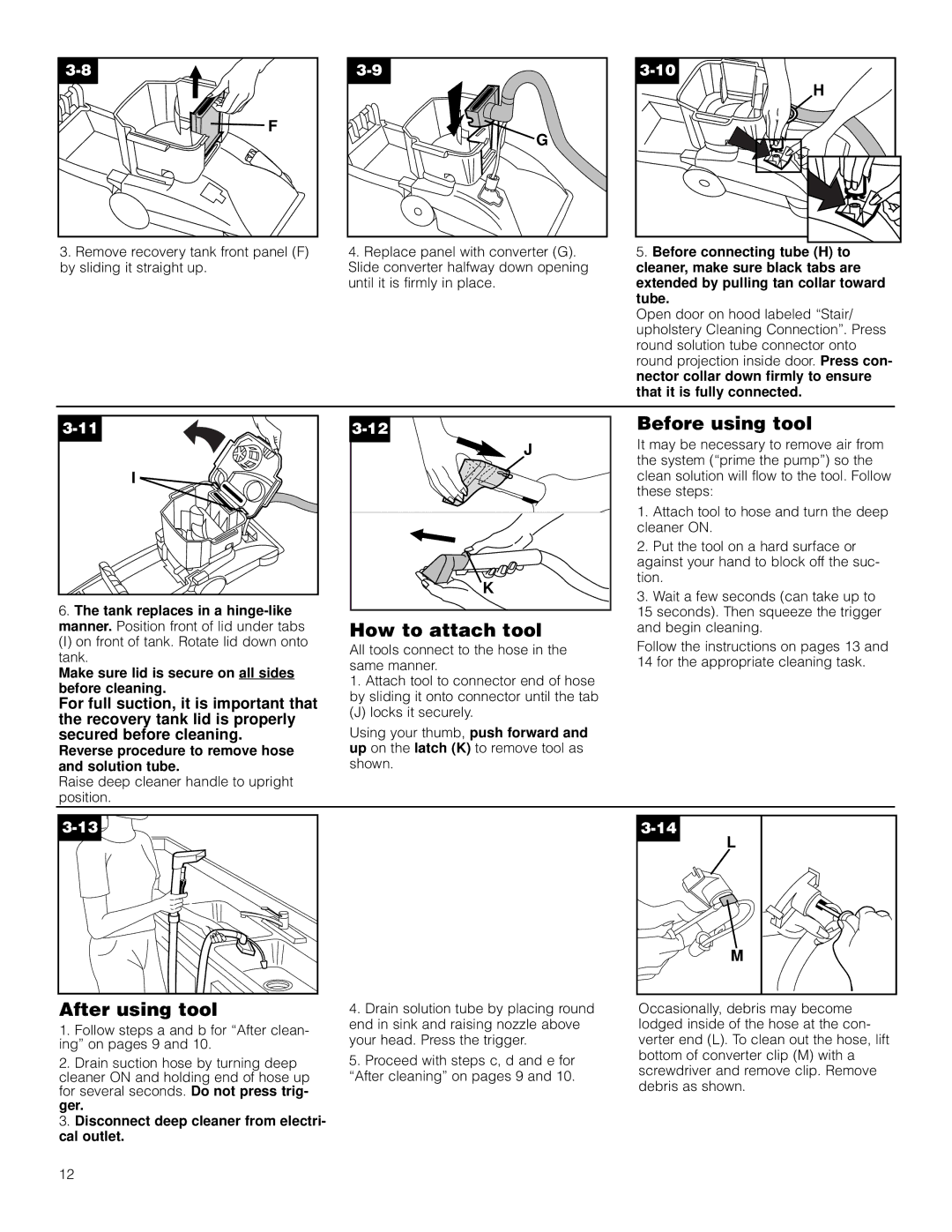 Hoover F5906900 owner manual How to attach tool, Before using tool, After using tool 