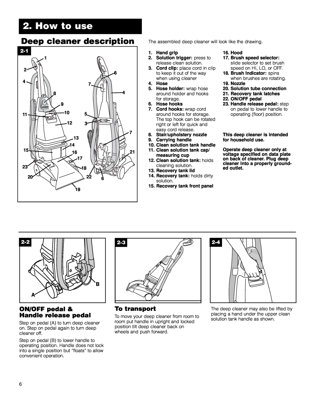 Hoover F5906900 owner manual How to use, ON/OFF pedal & Handle release pedal, To transport 