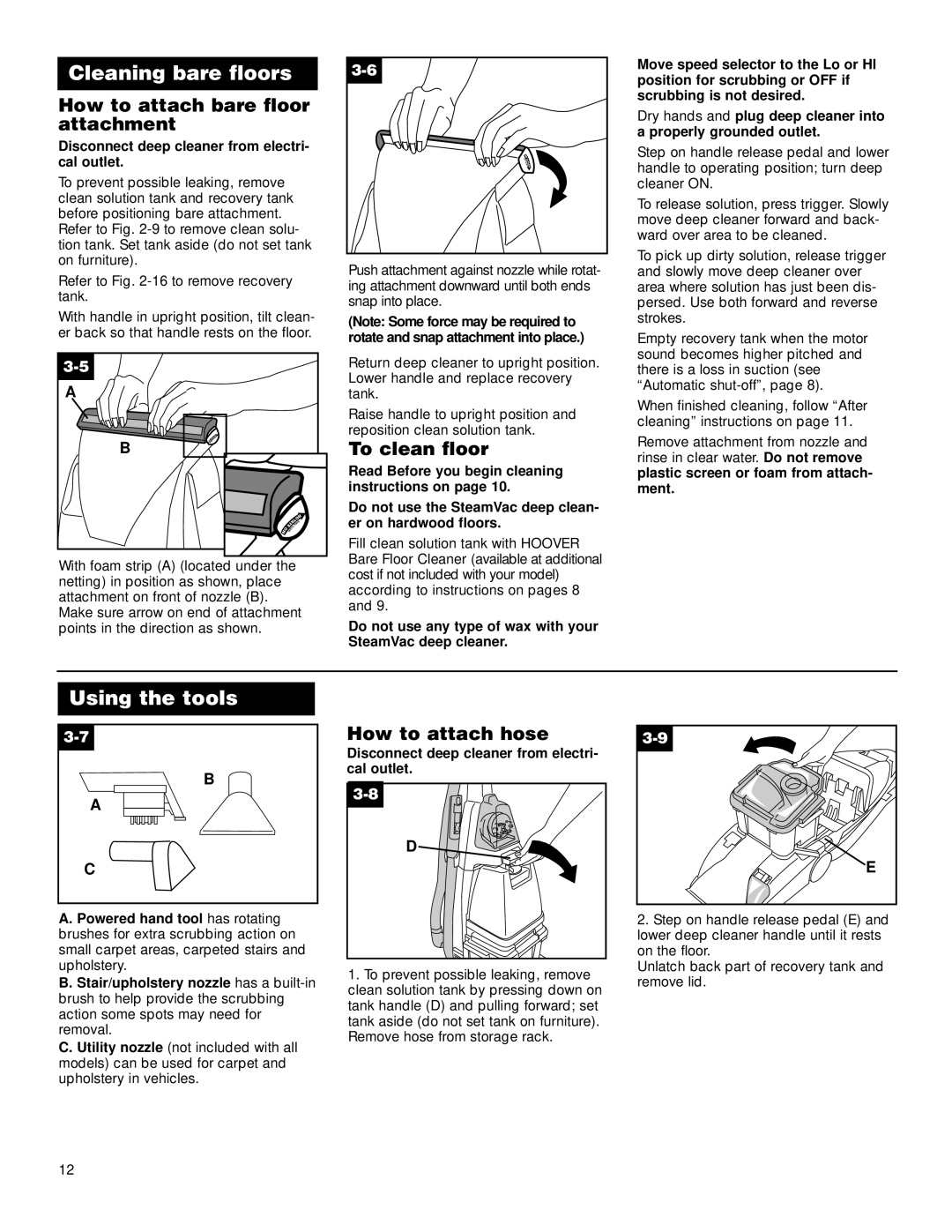 Hoover F5910-900, F5903-900 owner manual How to attach bare floor attachment, To clean floor, How to attach hose 