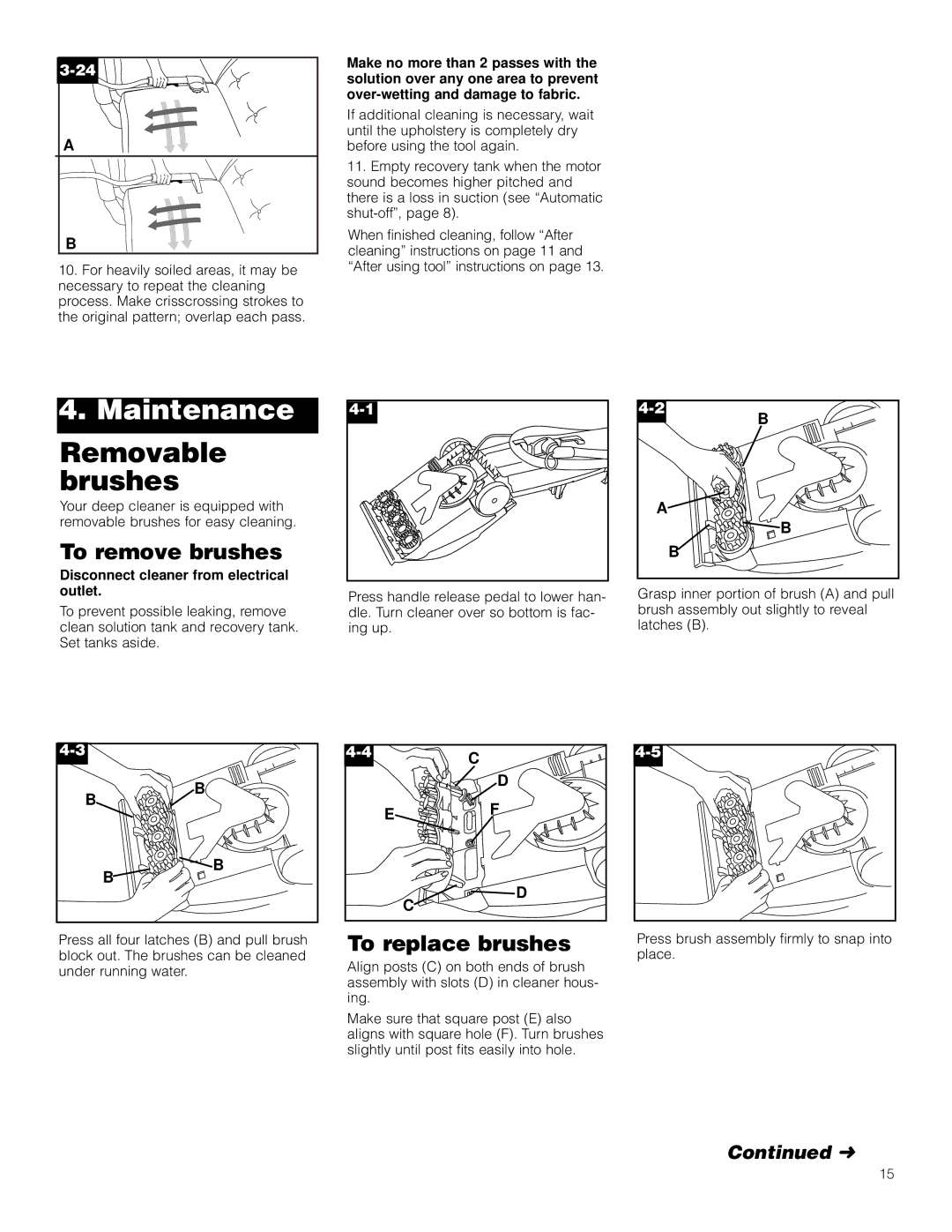 Hoover F5903-900 Removable brushes, To remove brushes, To replace brushes, Disconnect cleaner from electrical outlet 