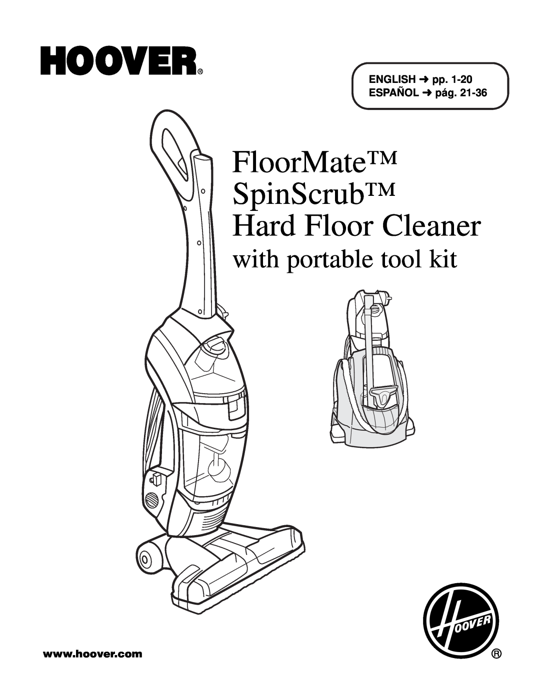 Hoover Floor Mate SpinScrub Hard Floor Cleaner with portable tool kit manual FloorMate SpinScrub Hard Floor Cleaner 