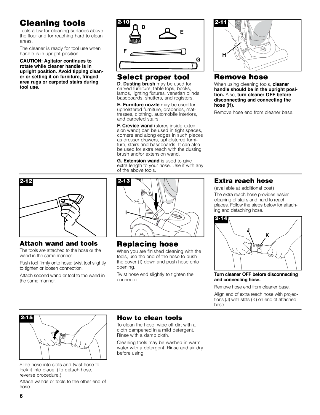 Hoover FoldAwayTM Upright owner manual Cleaning tools, Select proper tool, Remove hose, Replacing hose 