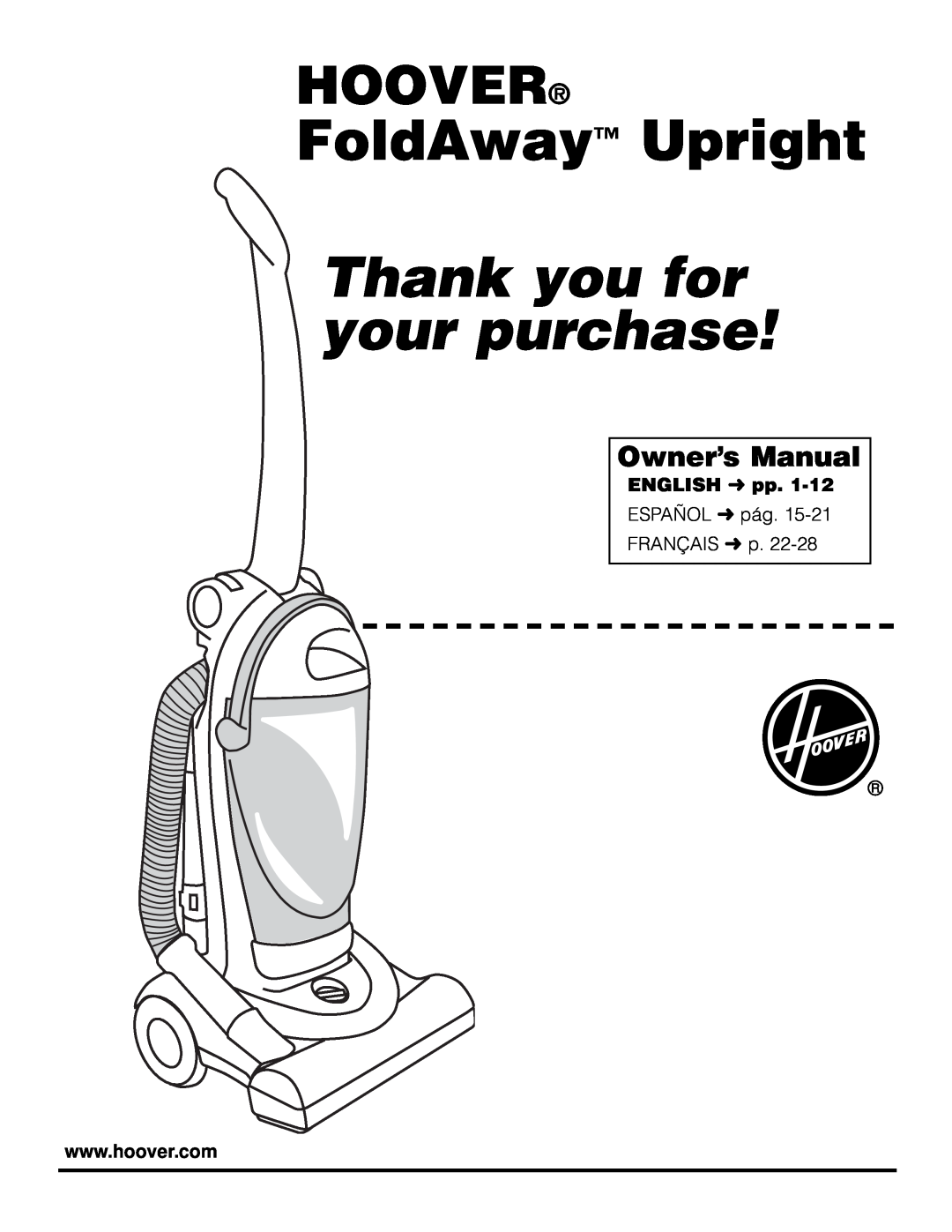 Hoover FoldAwayTM Upright owner manual Owner’s Manual, FoldAway Upright, Thank you for your purchase, Hoover, ENGLISH pp 