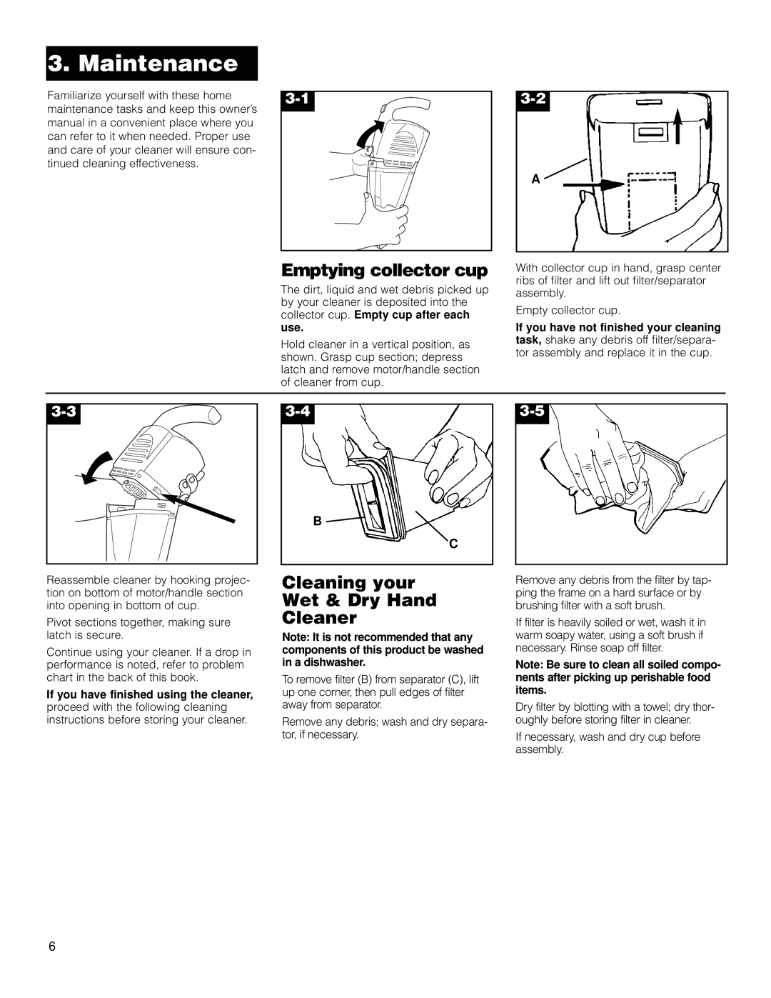 Hoover HandVac owner manual Maintenance, Emptying collector cup, Cleaning your Wet & Dry Hand Cleaner 