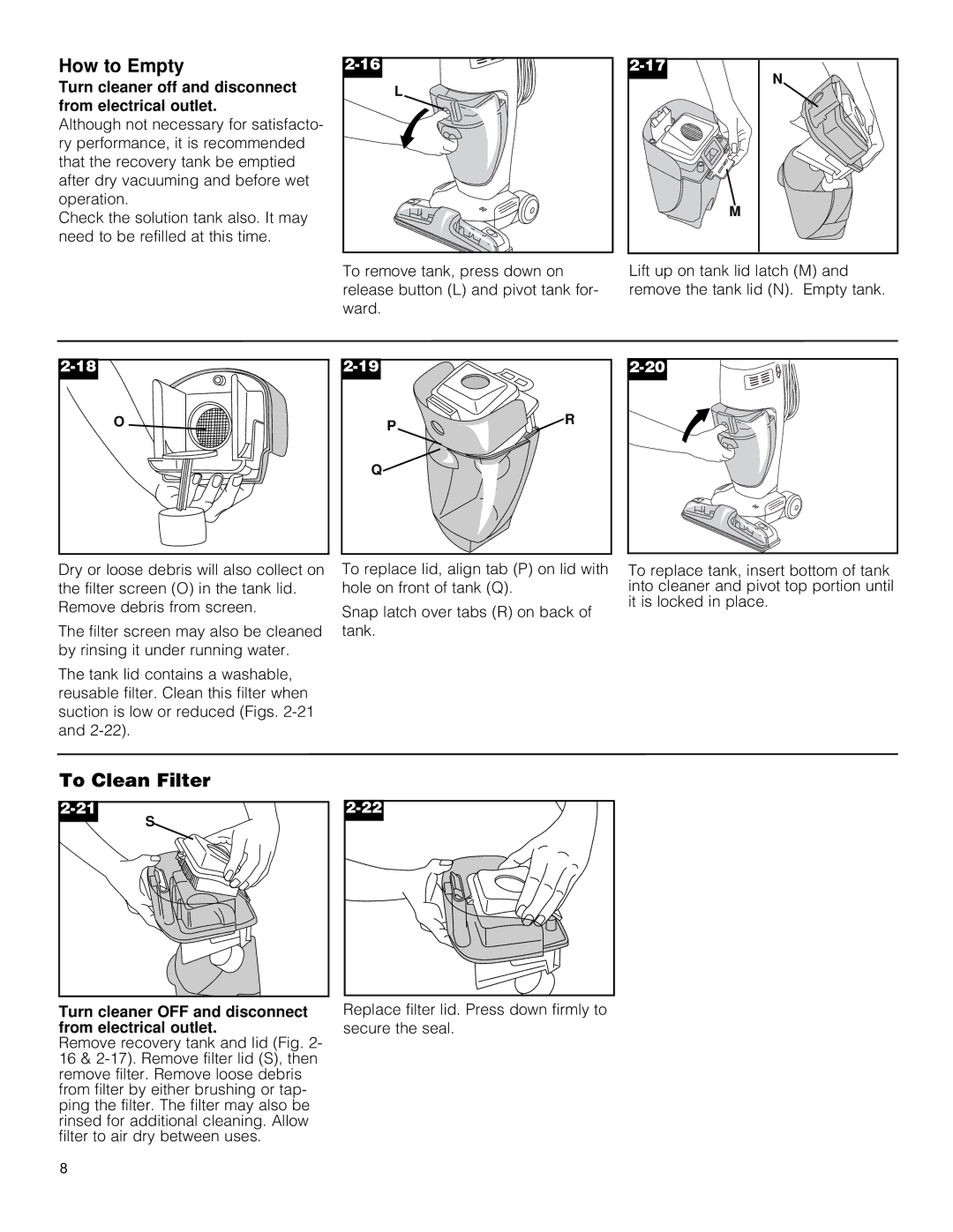 Hoover Hard Floor Cleaner How to Empty, To Clean Filter, Turn cleaner off and disconnect from electrical outlet 