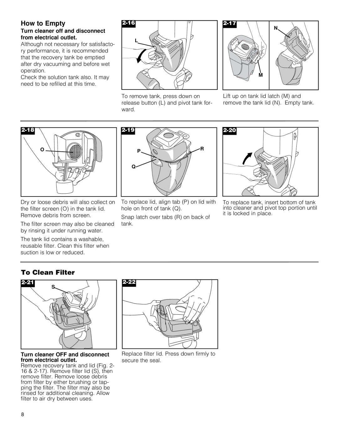 Hoover Hard Floor Cleaner How to Empty, To Clean Filter, Turn cleaner off and disconnect from electrical outlet 