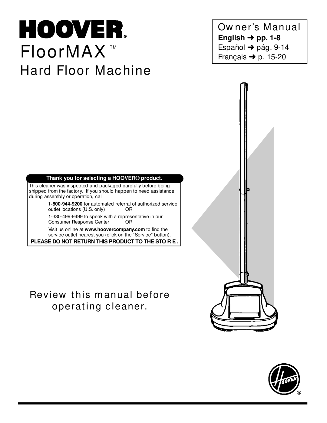 Hoover Hard Floor Machine owner manual Review this manual before Operating cleaner 