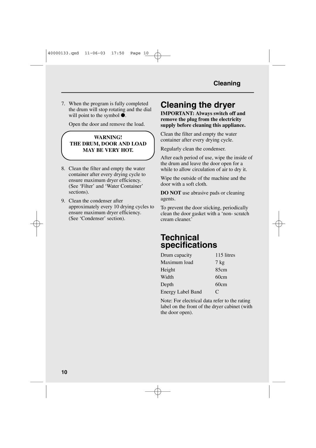 Hoover HDC7 FM user manual Cleaning the dryer, Technical specifications 