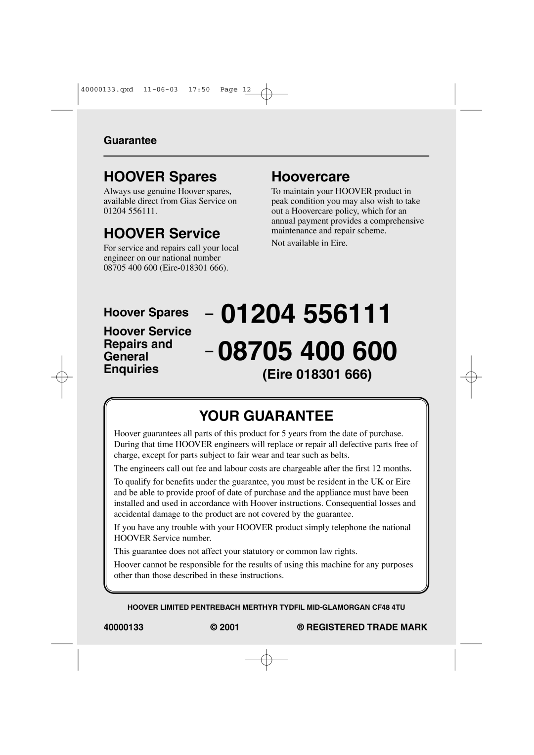 Hoover HDC7 FM user manual Hoover Spares, Hoover Service, Hoovercare, Guarantee 