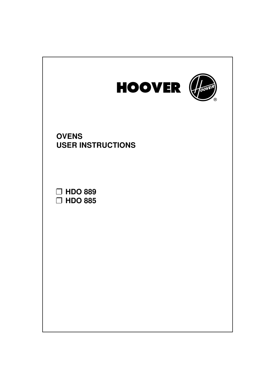 Hoover HDO 889, HDO 885 manual Ovens User Instructions 