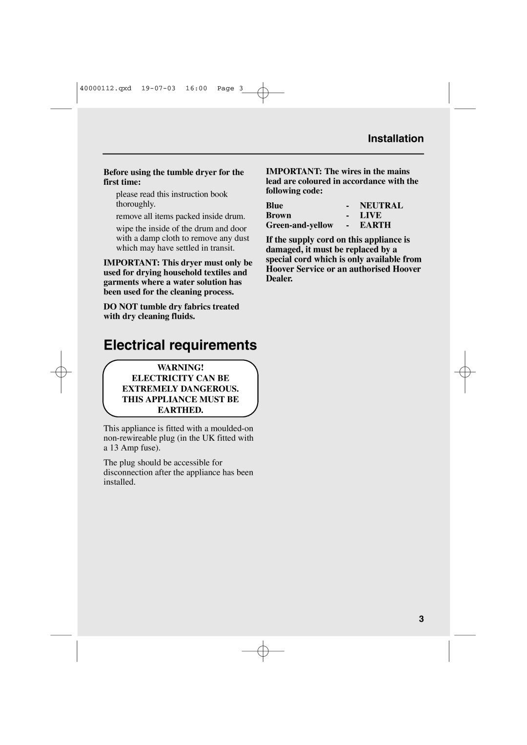 Hoover HDV6 user manual Electrical requirements, Before using the tumble dryer for the first time, Brown, Green-and-yellow 