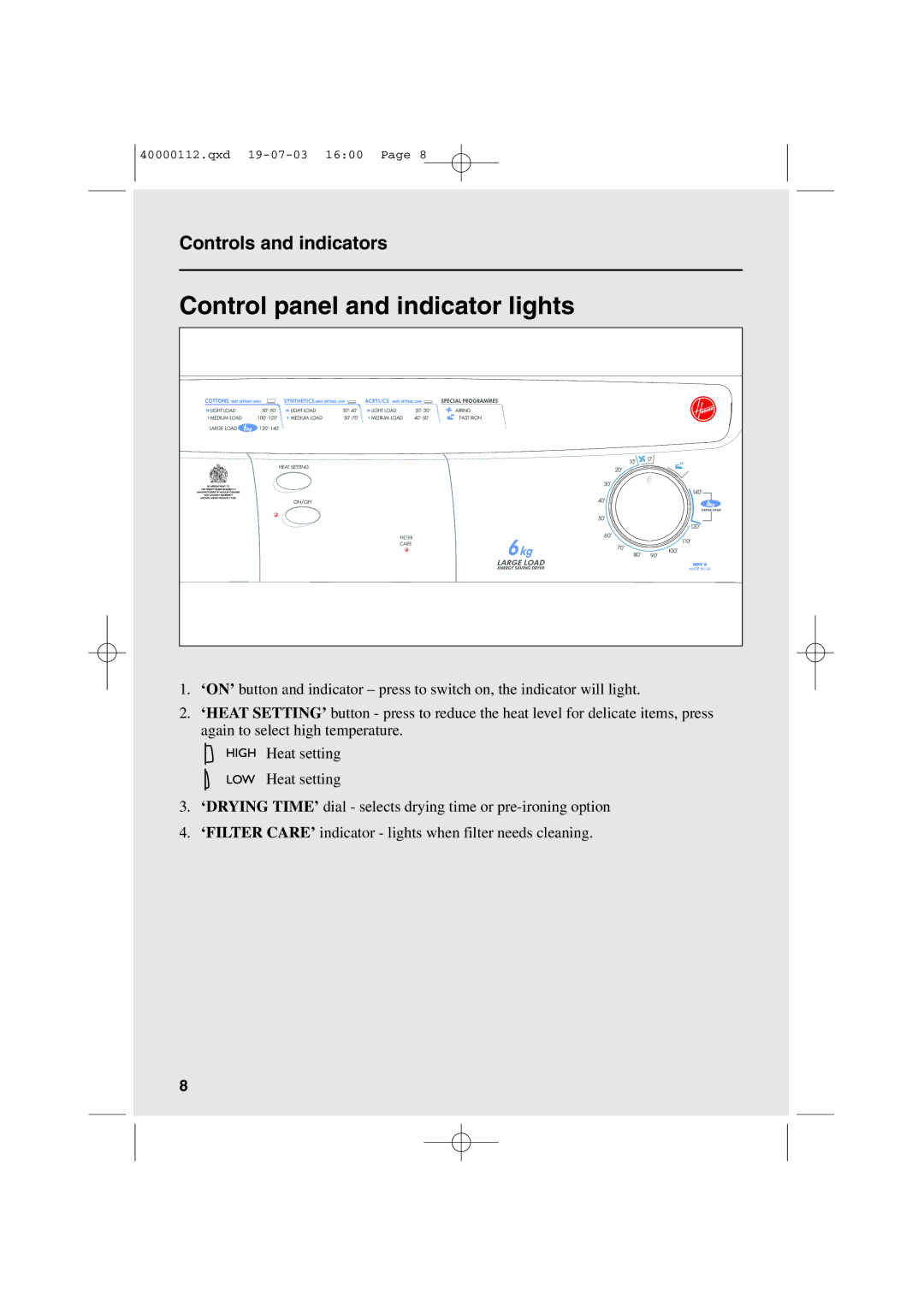 Hoover HDV6 user manual Control panel and indicator lights 