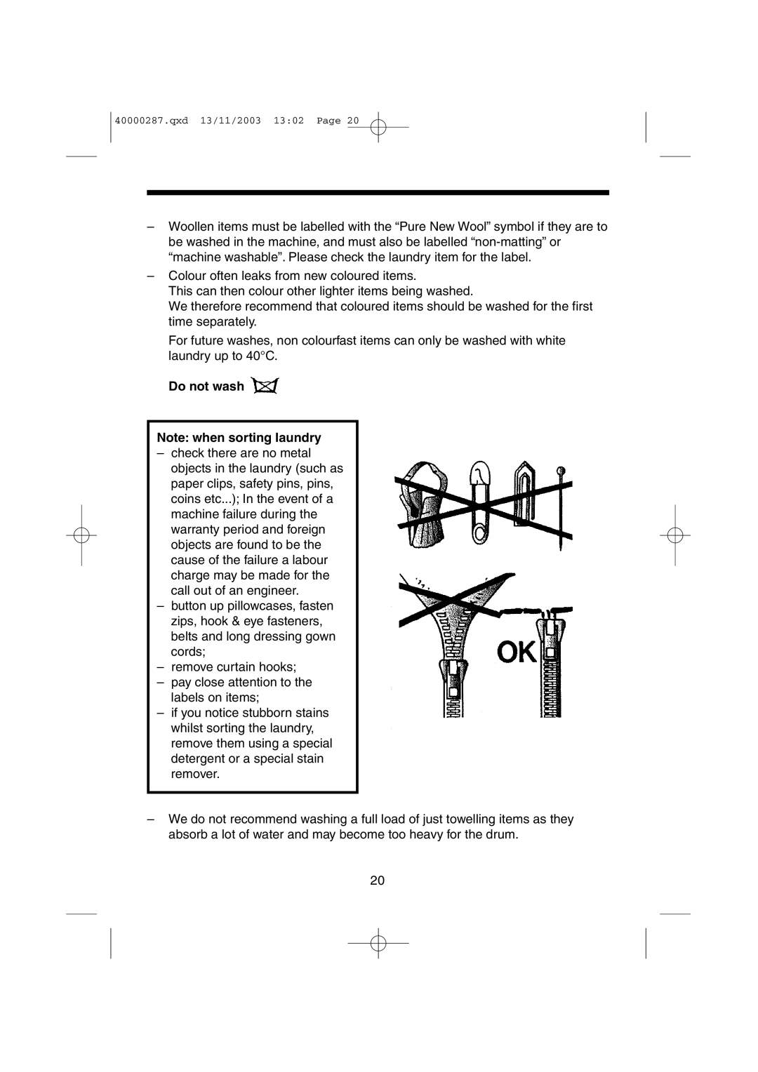 Hoover HF7 160E manual Do not wash 