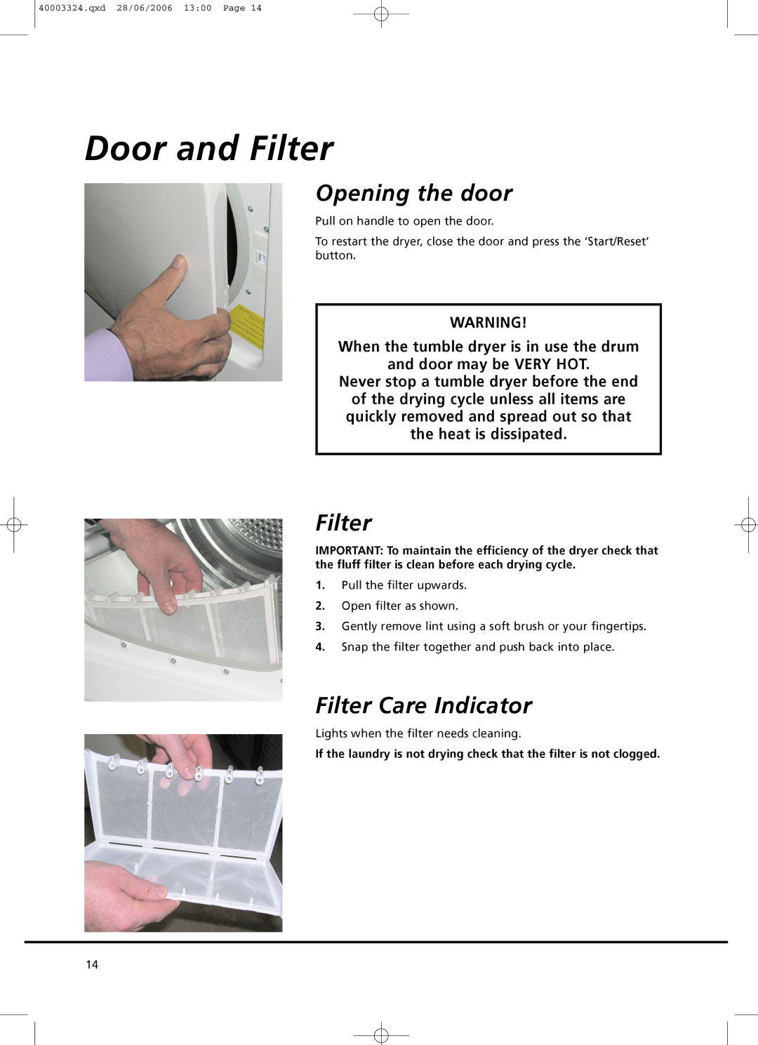 Hoover HHD780 X manual Door and Filter, Opening the door, Filter Care Indicator 