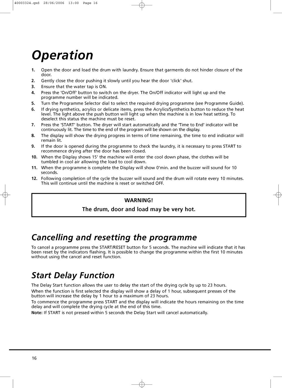 Hoover HHD780 X manual Operation, Cancelling and resetting the programme, Start Delay Function 