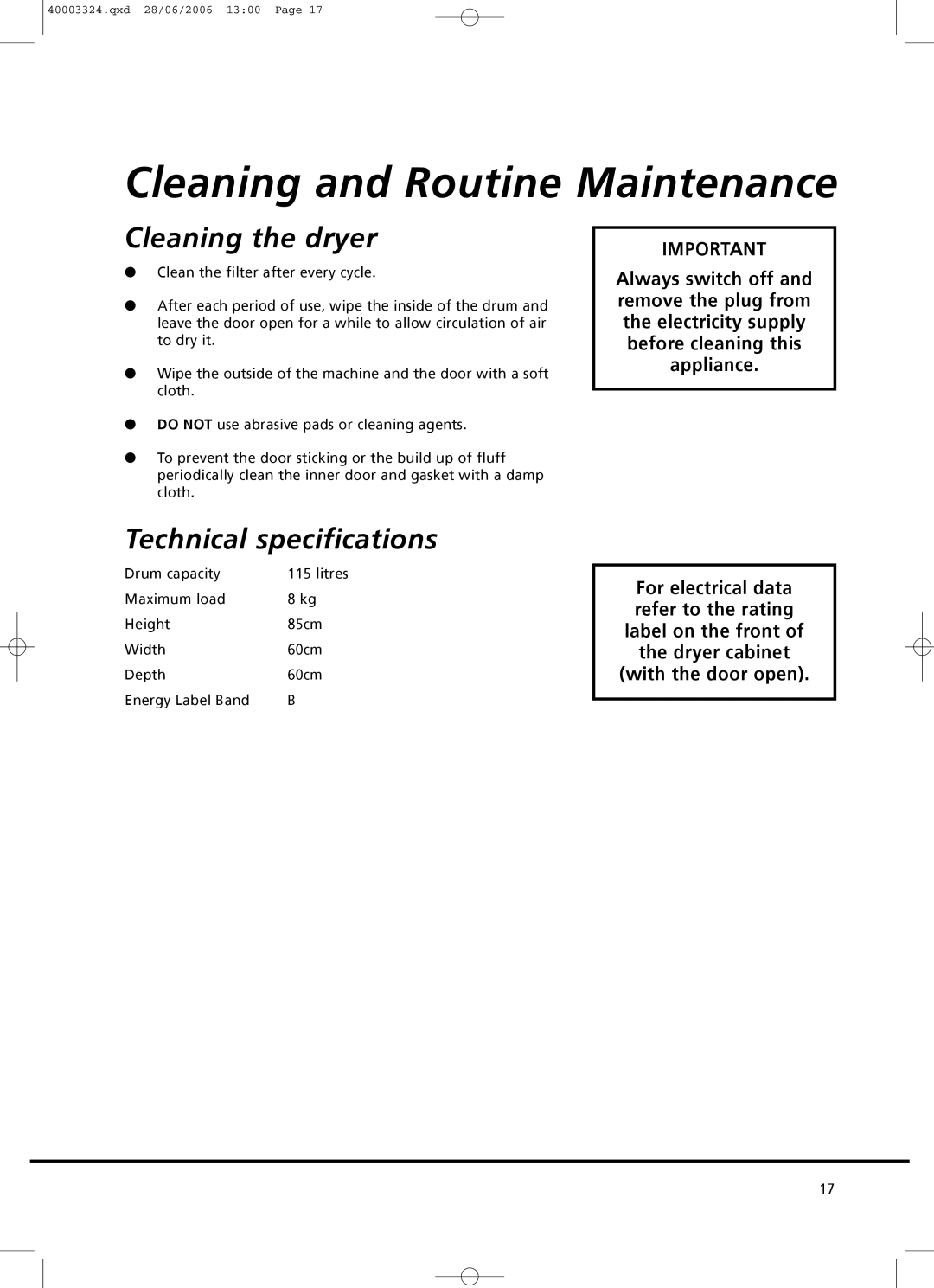 Hoover HHD780 X manual Cleaning and Routine Maintenance, Cleaning the dryer, Technical specifications 