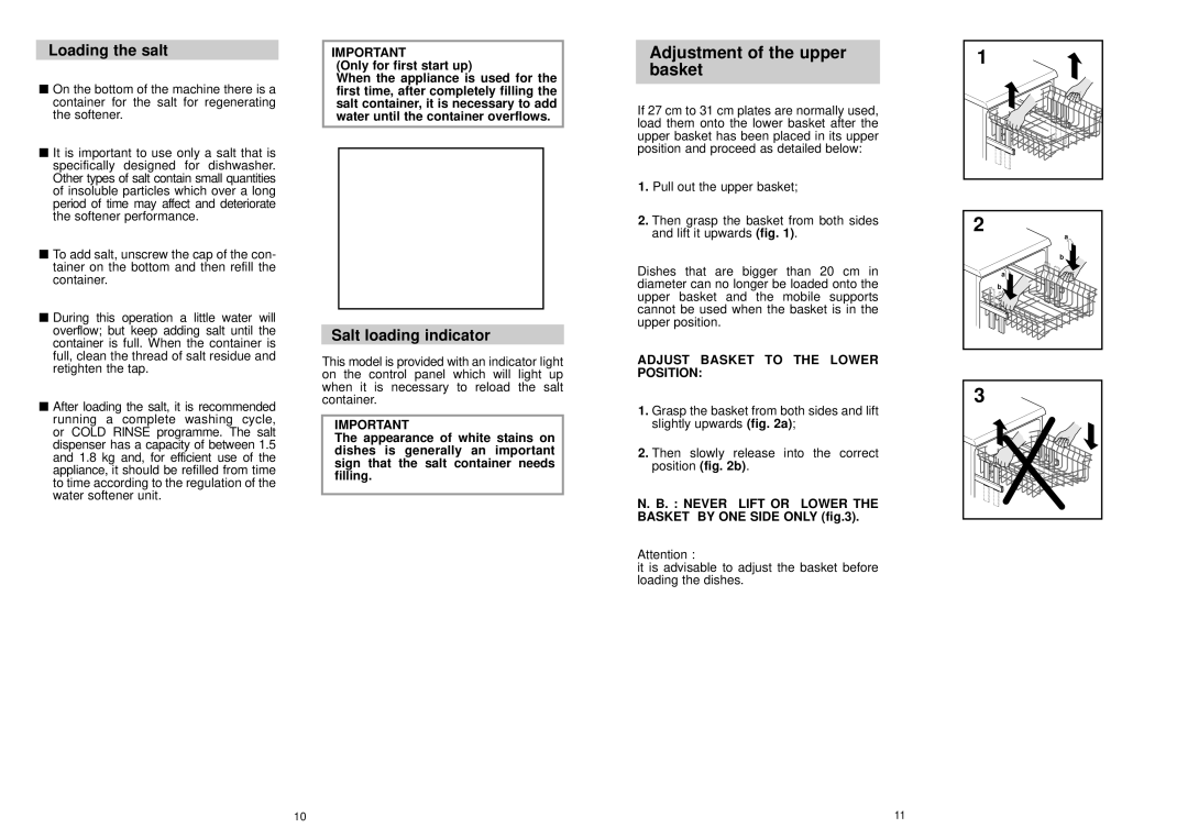 Hoover HND 615 SI manual Loading the salt, Salt loading indicator, Never Lift or Lower the Basket by ONE Side only 