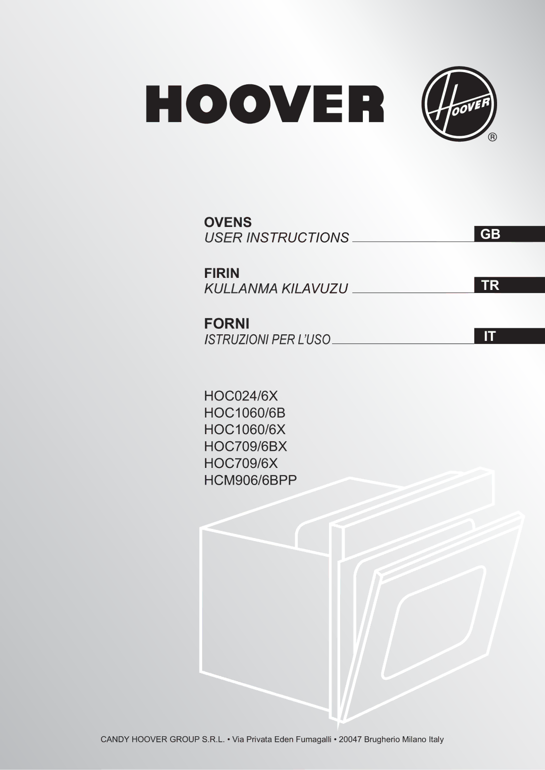 Hoover HOC024/6X, HOC709/6BX, HOC709/6X, HOC1060/6X, HCM906/6BPP, HOC1060/6B manual Forni 