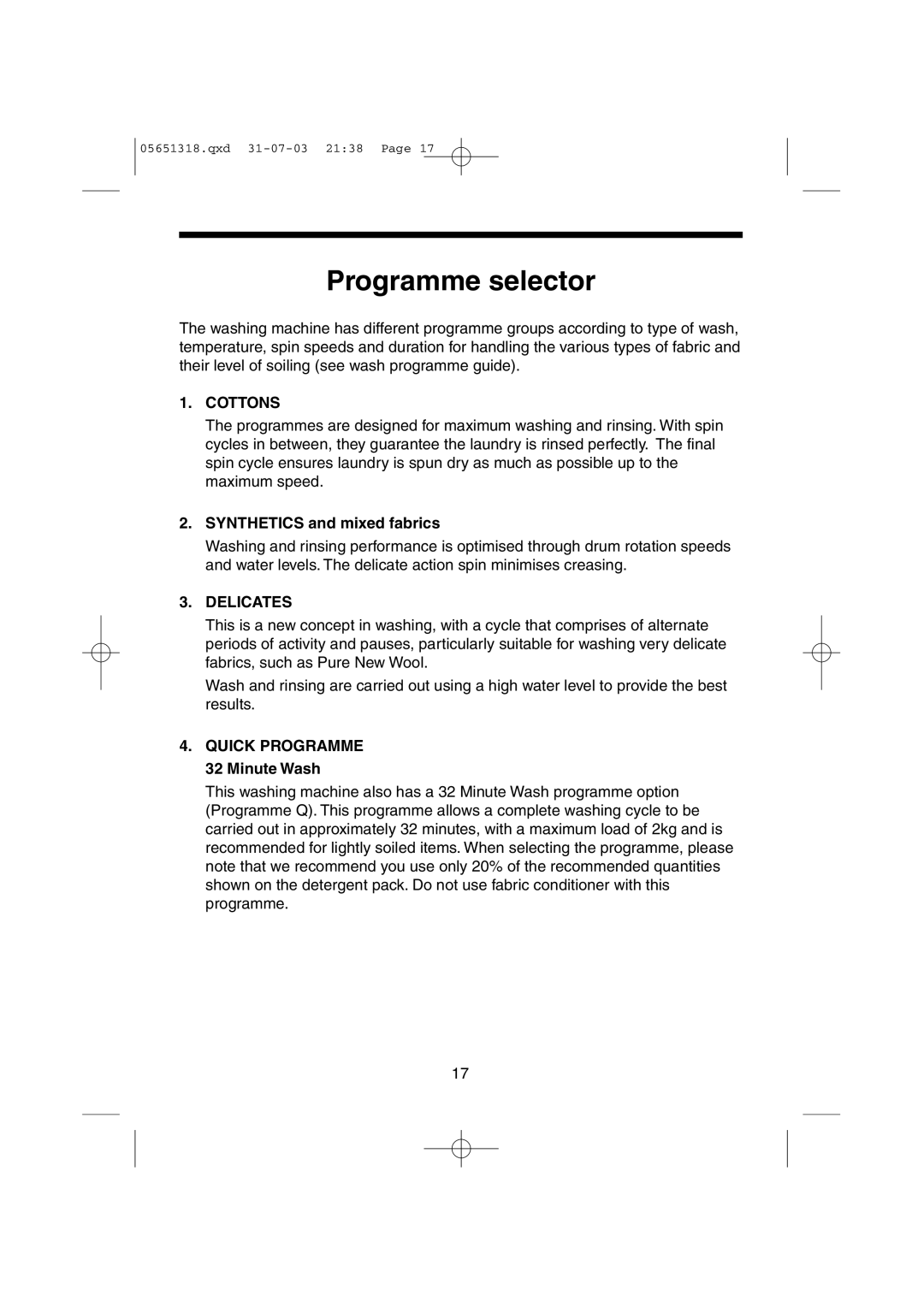 Hoover HPM110, HPM130, HPM150, HPM120 manual Programme selector, Synthetics and mixed fabrics, Quick Programme 32 Minute Wash 