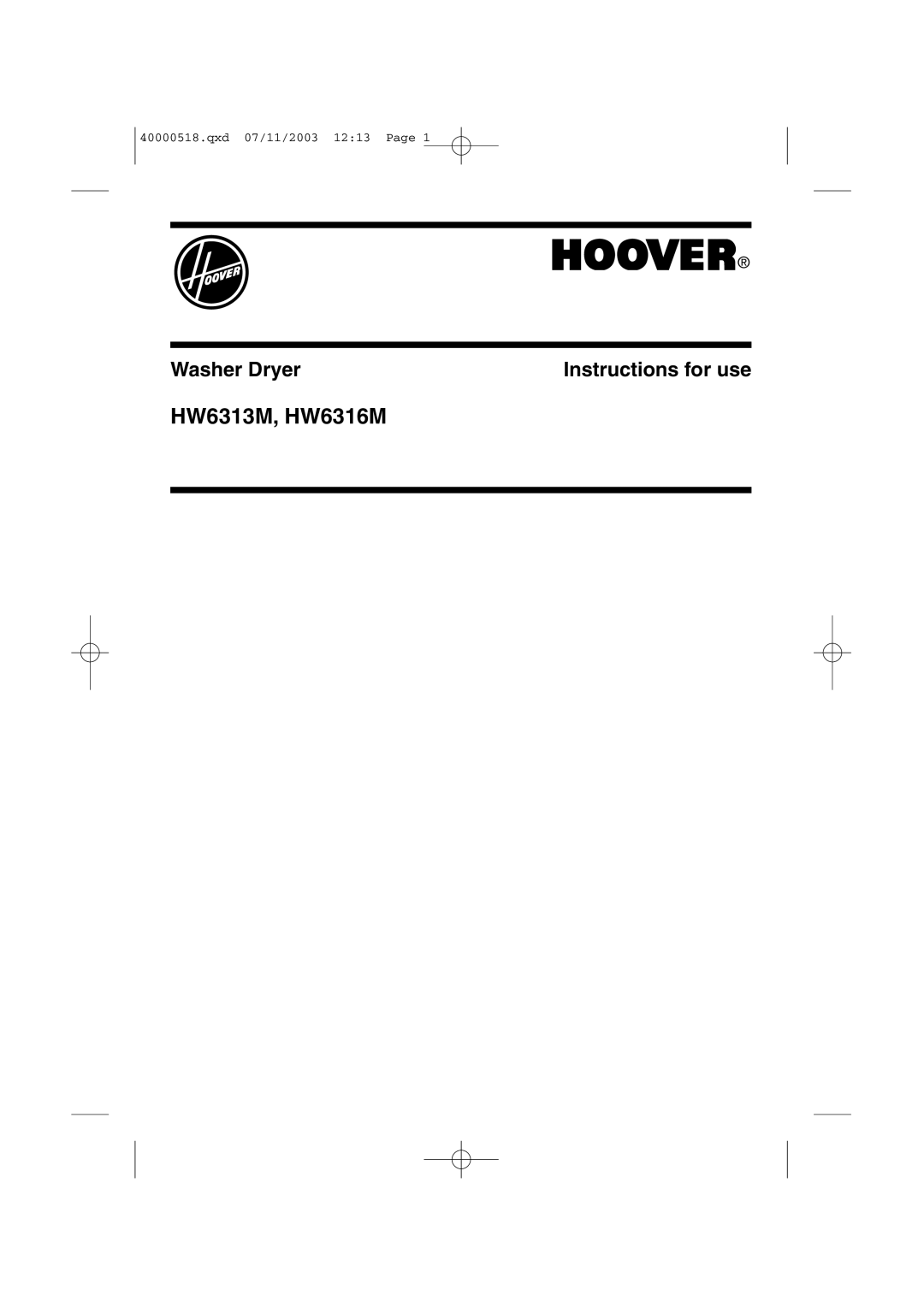 Hoover HW6316M, HW6313M manual Washer Dryer Instructions for use 