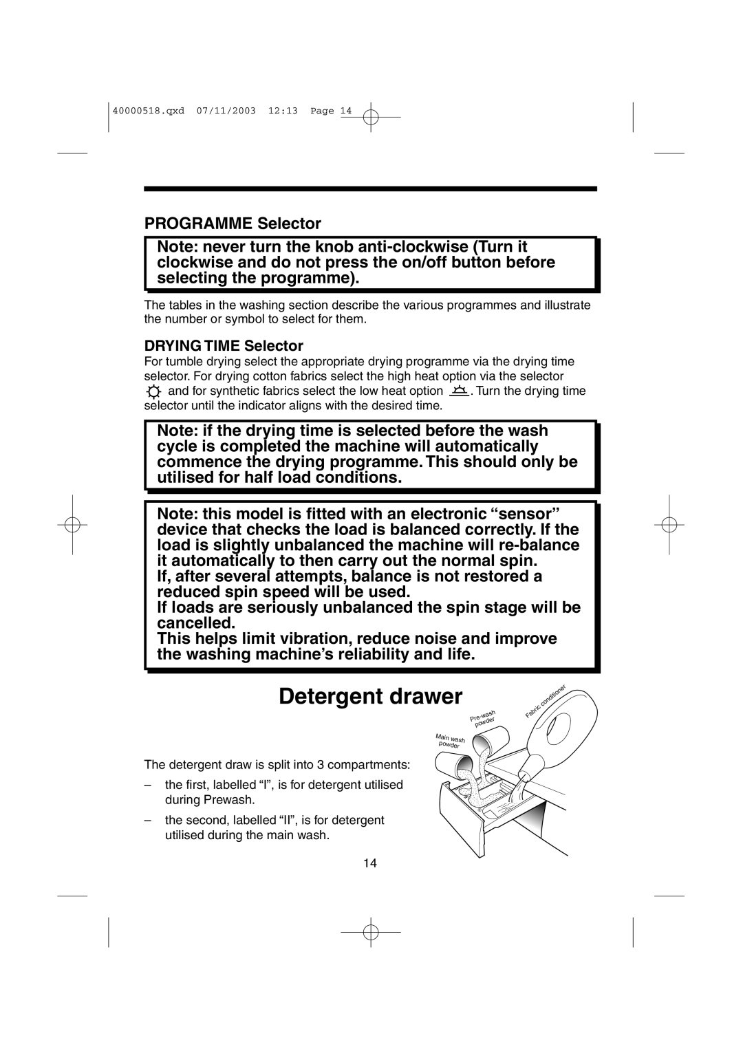 Hoover HW6313M, HW6316M manual Detergent drawer, Programme Selector, Drying Time Selector 