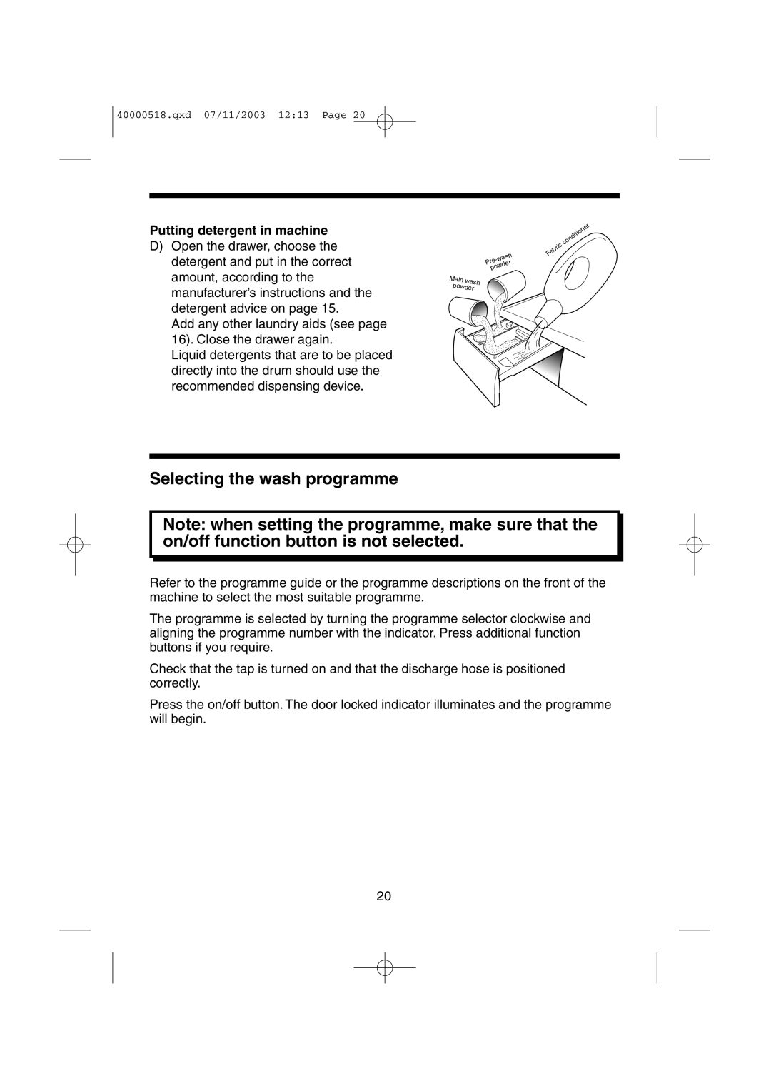 Hoover HW6313M, HW6316M manual Selecting the wash programme, Putting detergent in machine 