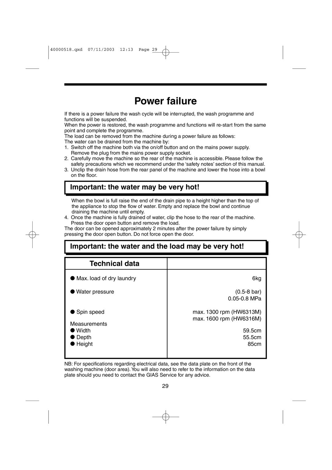 Hoover HW6316M, HW6313M manual Power failure, Important the water may be very hot 