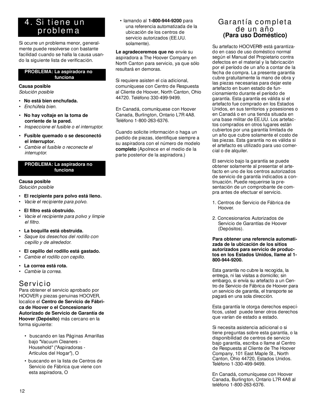 Hoover ightweight Cleaner owner manual Si tiene un problema, Servicio, Garantía completa De un año, Para uso Doméstico 