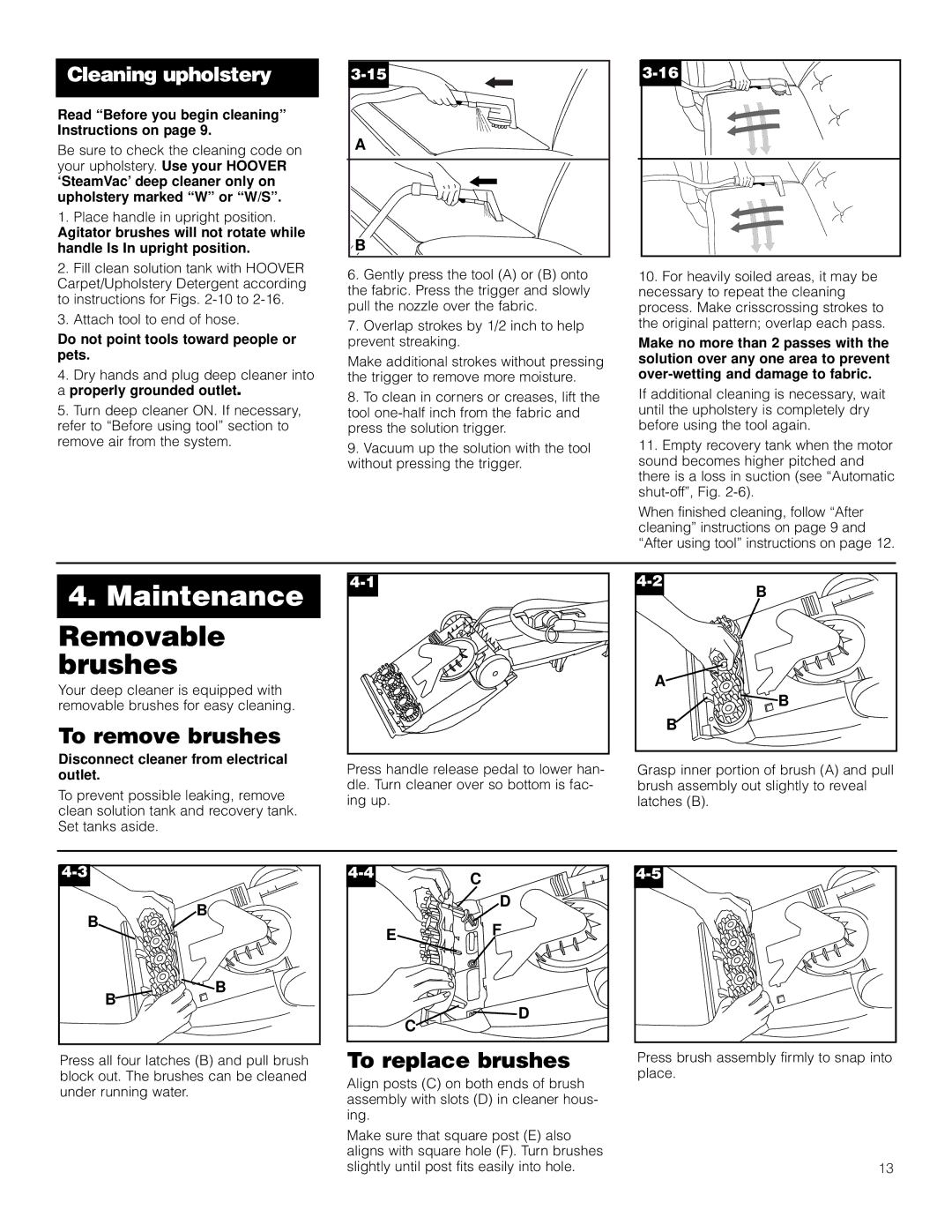 Hoover LS Maintenance, Removable brushes, To remove brushes, To replace brushes, Disconnect cleaner from electrical outlet 