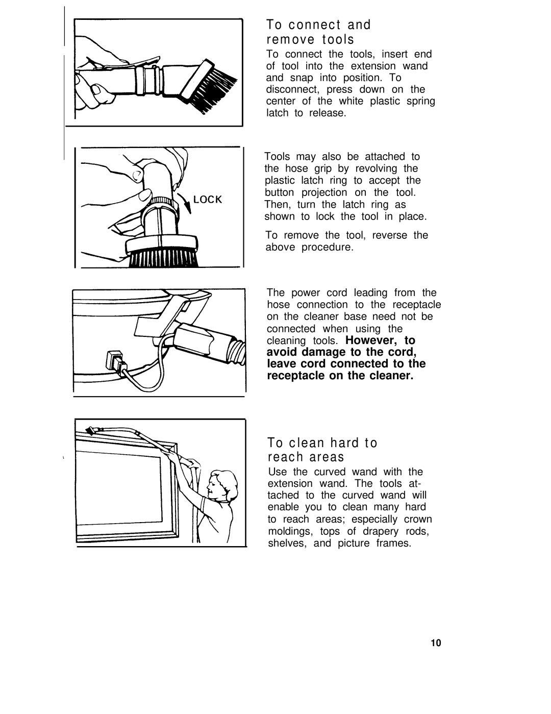 Hoover lV manual To clean hard to reach areas, To connect and remove tools 