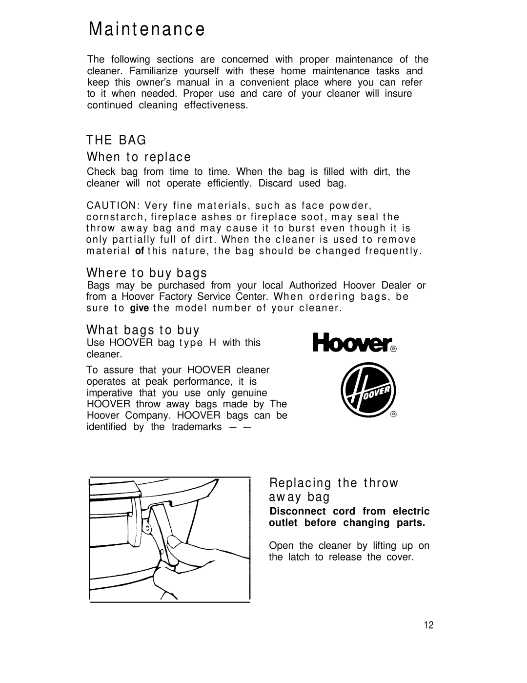 Hoover lV manual Maintenance, When to replace, Where to buy bags, What bags to buy, Replacing the throw away bag 