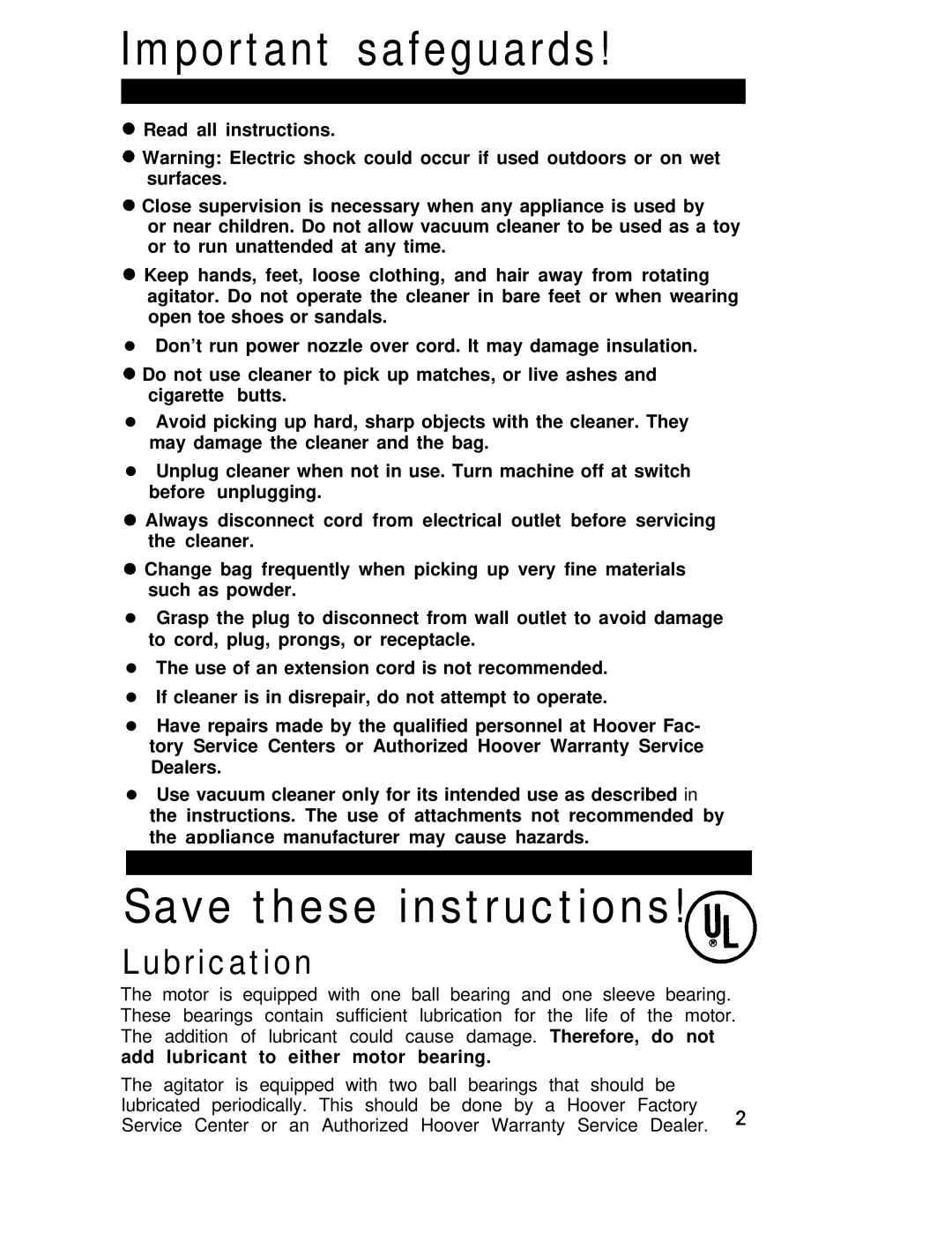 Hoover lV manual Important safeguards, Lubrication 