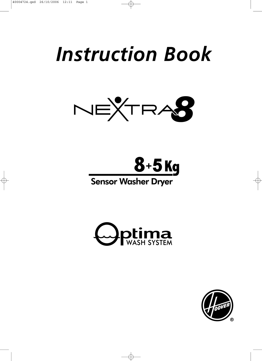 Hoover Nextra 8 manual Instruction Book 