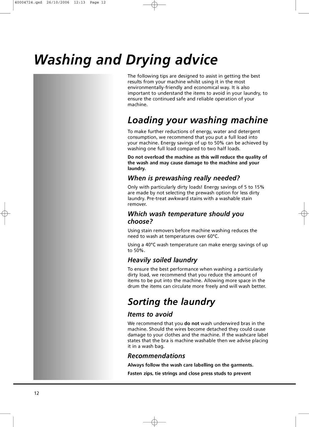 Hoover Nextra 8 manual Washing and Drying advice, Loading your washing machine, Sorting the laundry 