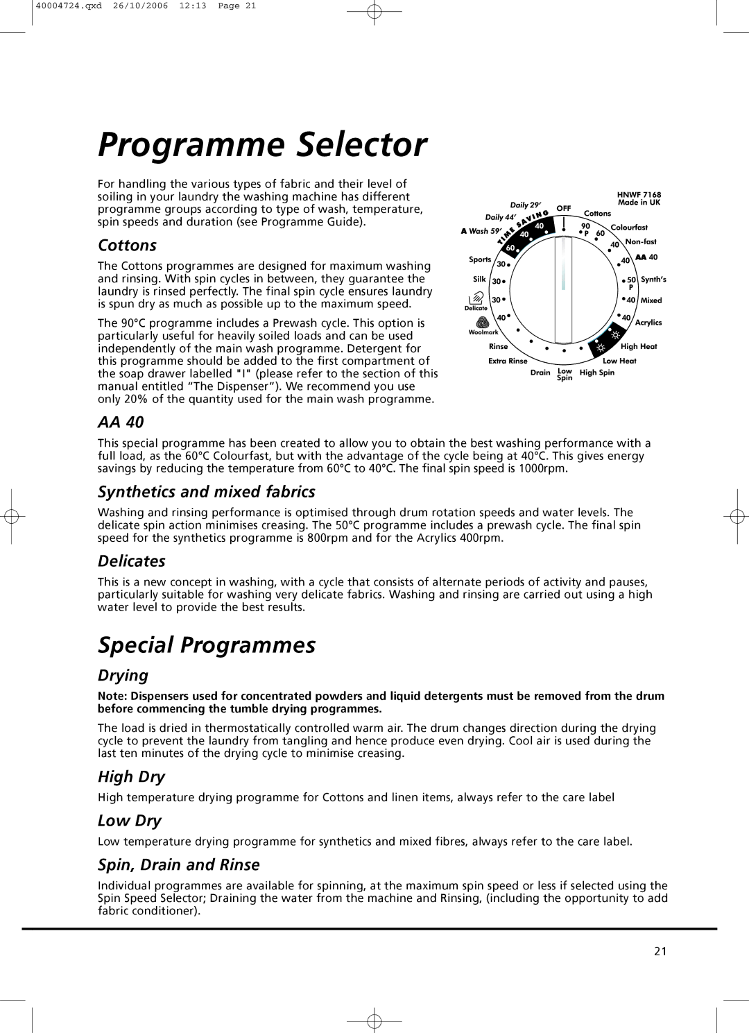 Hoover Nextra 8 manual Programme Selector, Special Programmes 