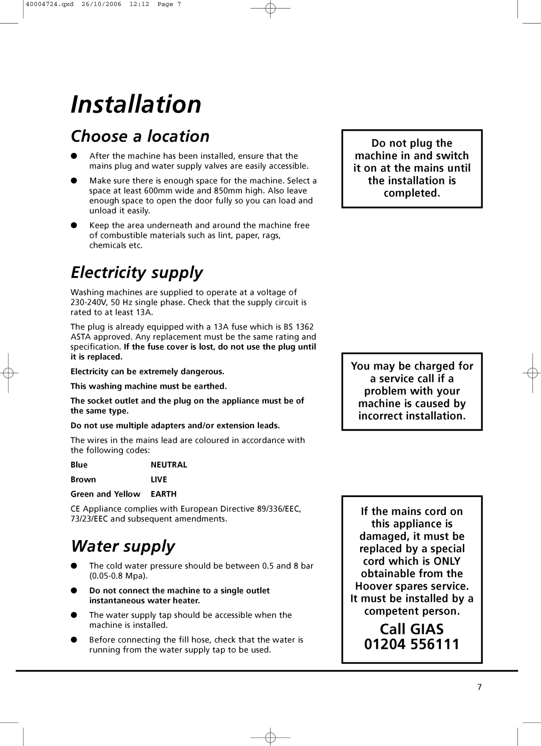 Hoover Nextra 8 manual Installation, Choose a location, Electricity supply, Water supply 