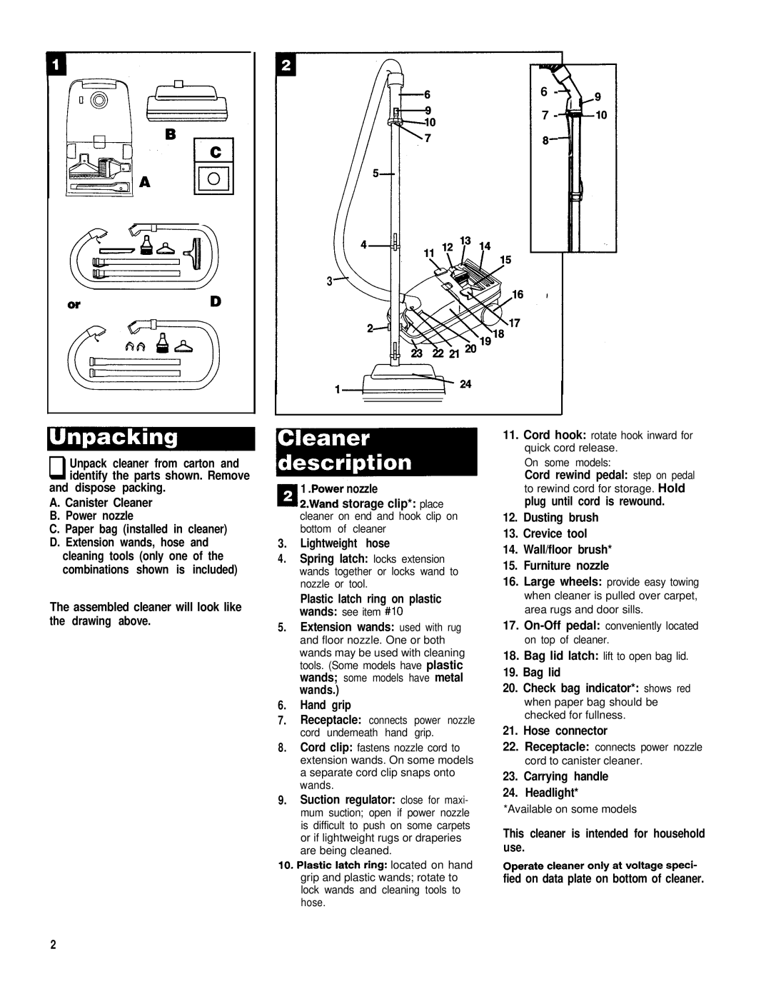 Hoover Power Nozzle warranty Dispose packing, Lightweight hose, Bag lid, Hose connector, Carrying handle Headlight 