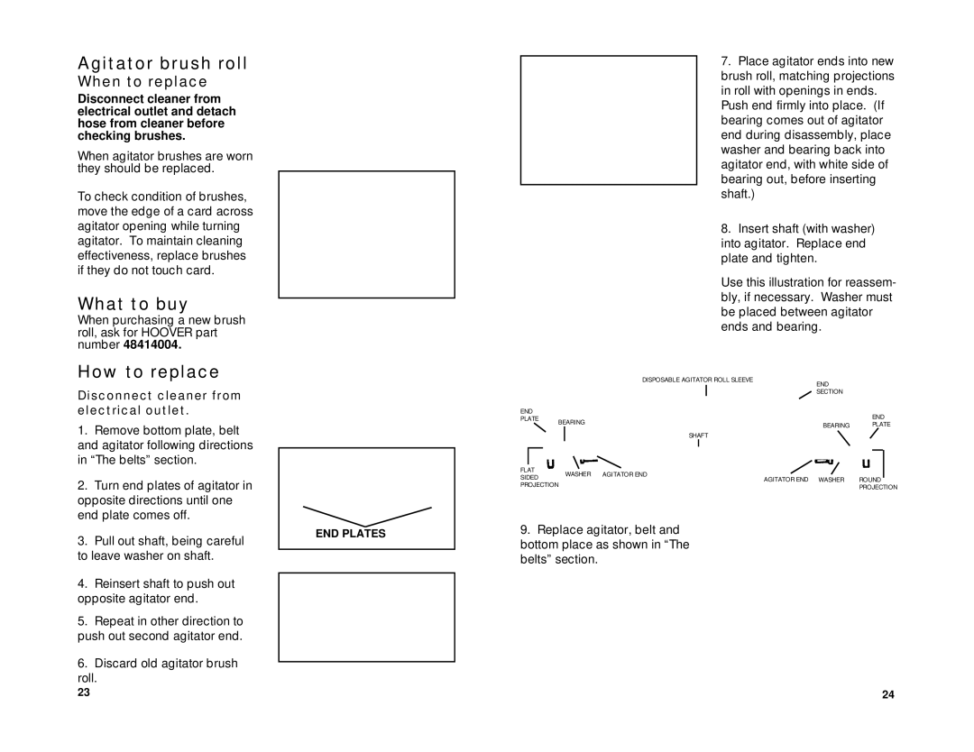 Hoover R3 7-96 owner manual Agitator brush roll, How to replace 