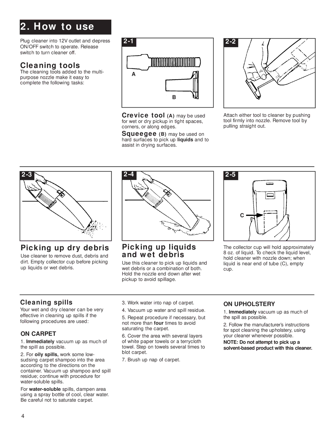 Hoover Road Rat Wet & Dry Cleaner How to use, Cleaning tools, Picking up dry debris, Picking up liquids and wet debris 